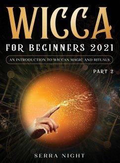 Wicca For Beginners 2021 - Night, Serra