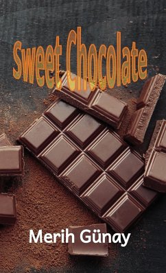 Sweet Chocolate - Gunay, Merih