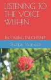 Listening to the Voice Within: Becoming Enlightened