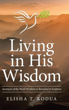 Living in His Wisdom - Kodua, Elisha T.