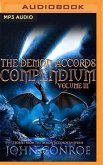 The Demon Accords Compendium, Volume 3: Stories from the Demon Accords Universe