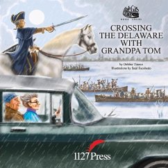 Cover Dale Gas Carmen: Crossing the Delaware with Grandpa Tom: Volume 1