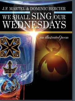 We Shall Sing Our Wednesdays - Martel, J. F.