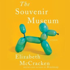 The Souvenir Museum: Stories - Mccracken, Elizabeth