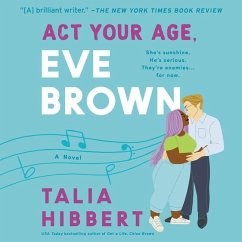 ACT Your Age, Eve Brown Lib/E - Hibbert, Talia