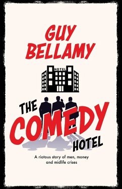 The Comedy Hotel - Bellamy, Guy