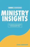 Ministry Insights: 52 Insights For Leading Your Ministry Well