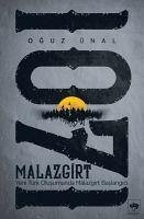 Malazgirt 1071 - Ünal, Oguz