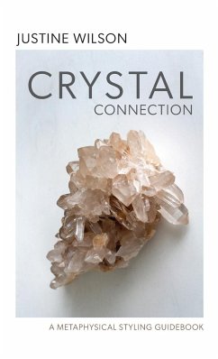 Crystal Connection - Wilson, Justine