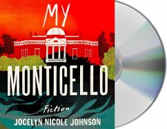My Monticello: Fiction - Johnson, Jocelyn Nicole