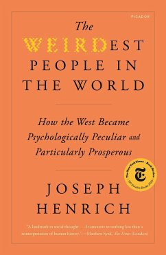 The Weirdest People in the World - Henrich, Joseph