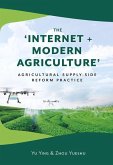 The 'Internet + Modern Agriculture': Agricultural Supply-Side Reform Practice