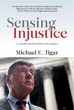 Sensing Injustice - Tigar, Michael E.