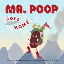 Mr. Poop Goes Home - Maldonado, Carla