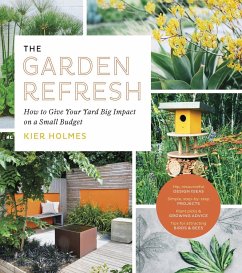 The Garden Refresh - Holmes, Kier