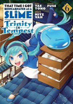 That Time I Got Reincarnated as a Slime: Trinity in Tempest (Manga) 06 - Tono, Tae