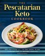 The Pescatarian Keto Cookbook - Bild 1