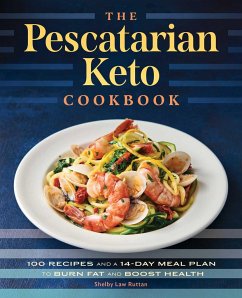 The Pescatarian Keto Cookbook - Ruttan, Shelby Law