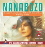 Nanabozo - Canada's Powerful Creator of Life and Ridiculous Clown   Mythology for Kids   True Canadian Mythology, Legends & Folklore