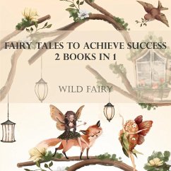 Fairy Tales To Achieve Success - Fairy, Wild