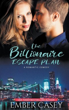 The Billionaire Escape Plan - Casey, Ember