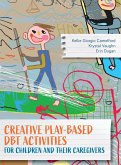 Creative Play-Based DBT Activities for Children and Their Caregivers