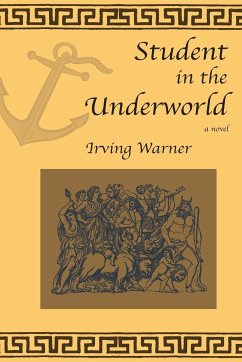 Student in the Underworld - Warner, Irving