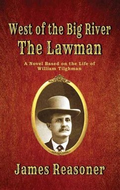 The Lawman: West of the Big River - Reasoner, James