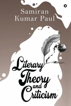 Literary Theory and Criticism - Samiran Kumar Paul