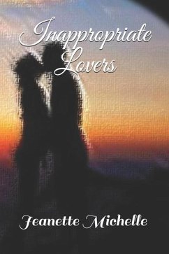 Inappropriate Lovers (Volume One) - Michelle, Jeanette