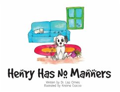 Henry Has No Manners - Omeis, Lisa