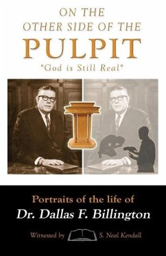 On the Other Side of the Pulpit: God Is Still Real - Kendall, S. Neal