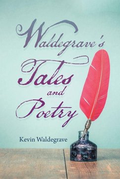 Waldegrave's Tales and Poetry - Waldegrave, Kevin