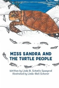Miss Sandra and the Turtle People - Spangrud, Linda