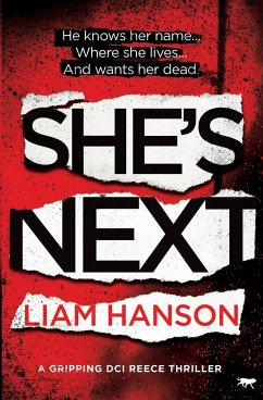 She's Next: A Gripping DCI Reece Thriller - Hanson, Liam