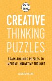How to Think: Creative Thinking Puzzles