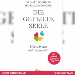 Die geteilte Seele (MP3-Download) - Schindler, Shird; Zachenhofer, Iris