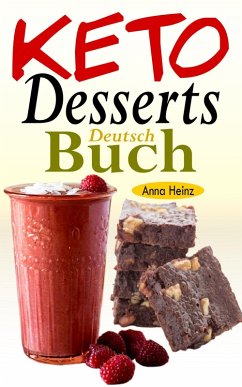 Cover Keto Desserts Buch Deutsch (eBook, ePUB)