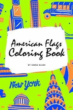 American Flags of the World Coloring Book for Children (6x9 Coloring Book / Activity Book) - Blake, Sheba