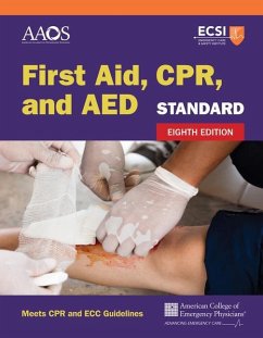 Standard First Aid, Cpr, and AED - American Academy of Orthopaedic Surgeons (Aaos); American College of Emergency Physicians (Acep); Thygerson, Alton L; Thygerson, Steven M