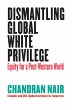 Dismantling Global White Privilege - Bild 1