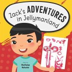 Zack's Aventures in Jellymanland