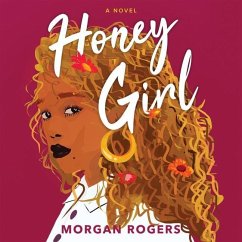 Honey Girl - Rogers, Morgan