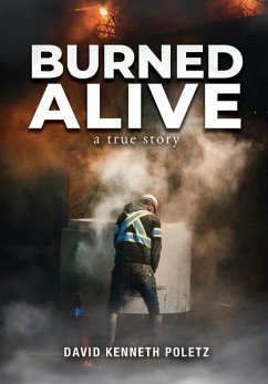 Burned Alive - Poletz, David Kenneth