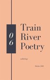 Train River Poetry: Winter 2020