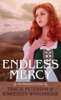Endless Mercy - Peterson, Tracie; Woodhouse, Kimberley