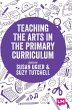 Teaching the Arts in the Primary... - Bild 1