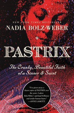 Pastrix - Bolz-Weber, Nadia