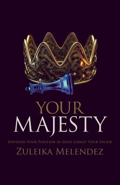 Your Majesty - Melendez, Zuleika