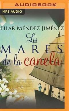 Los Mares de la Canela (Narración En Castellano) - Méndez Jiménez, Pilar